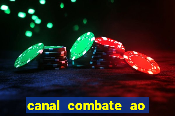 canal combate ao vivo gratis multicanais